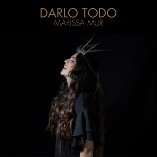 Marissa Mur - Darlo todo