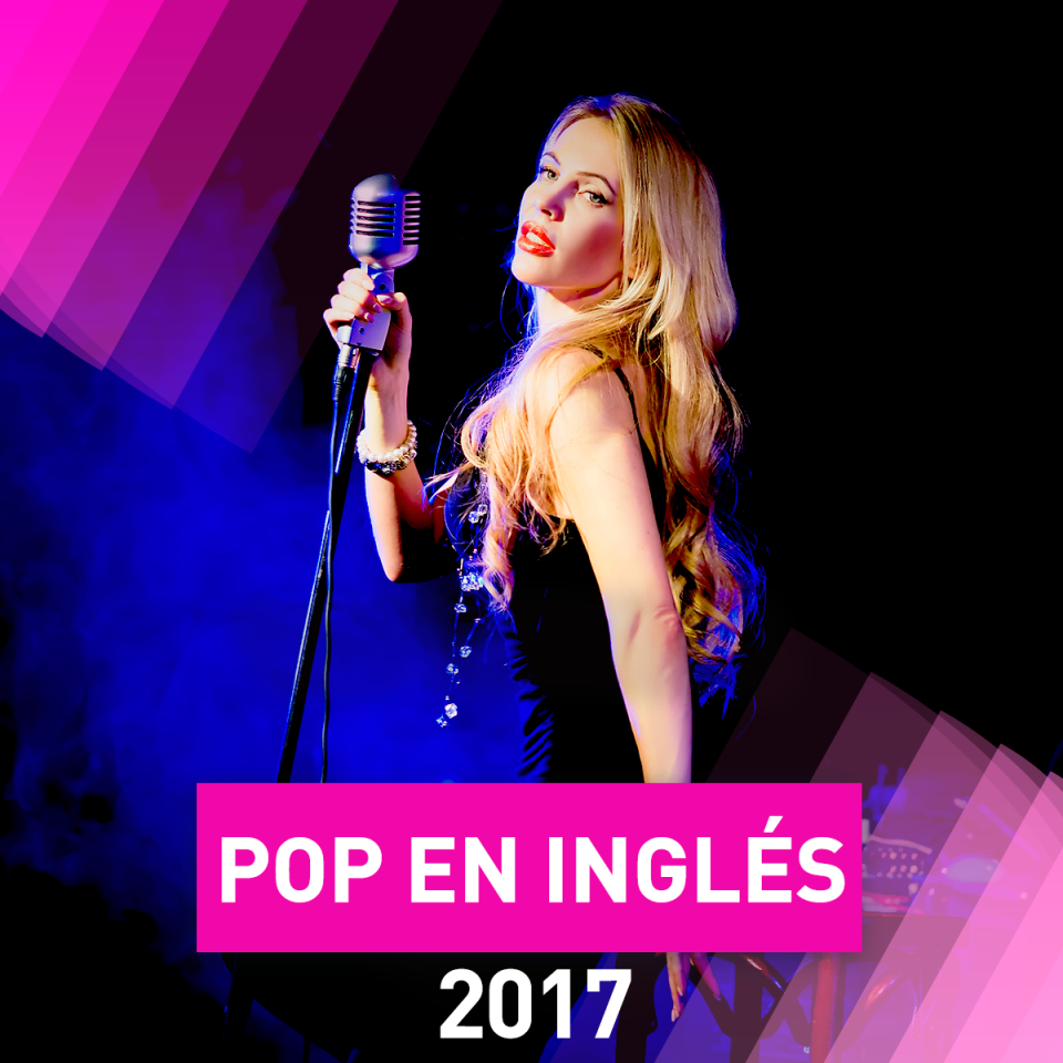 LoMejorDePopEnIngles2017_Playlist_1200-960x960.png