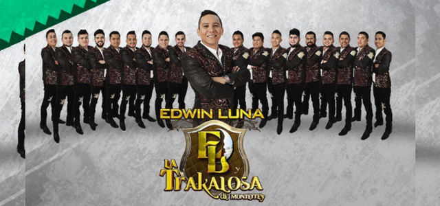 Canciones de Edwin Luna y la Trakalosa de Monterrey que debes escuchar si  tienes el corazón adolorido – Beon – Las novedades de música y video,  claro, de Latinoamérica.